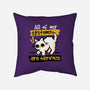 All Of My Systems Are Nervous-None-Removable Cover w Insert-Throw Pillow-NemiMakeit