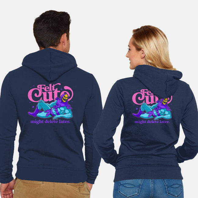 Felt Cute Might Delete Later-Unisex-Zip-Up-Sweatshirt-Jorgetiradoart