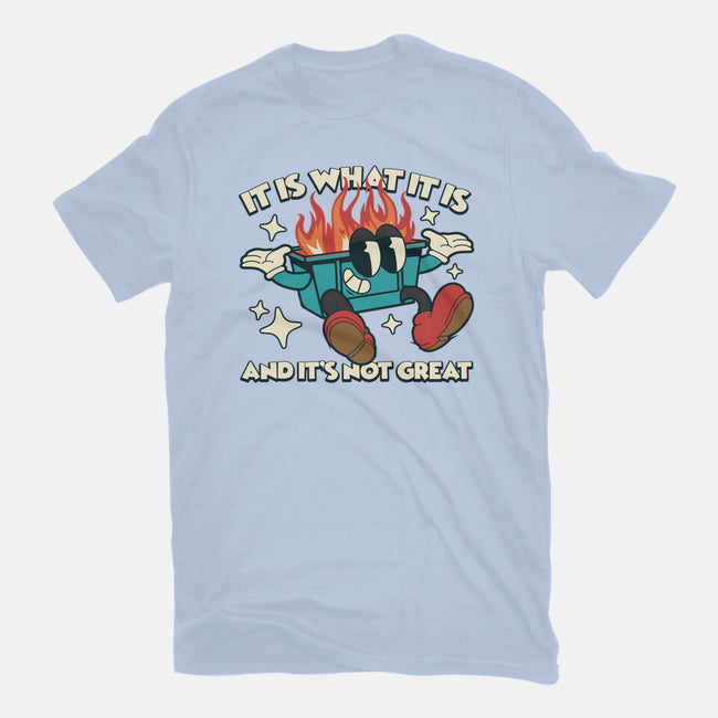 And It's Not Great-Unisex-Basic-Tee-RoboMega