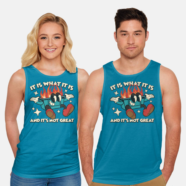 And It's Not Great-Unisex-Basic-Tank-RoboMega