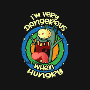 Very Dangerous When Hungry