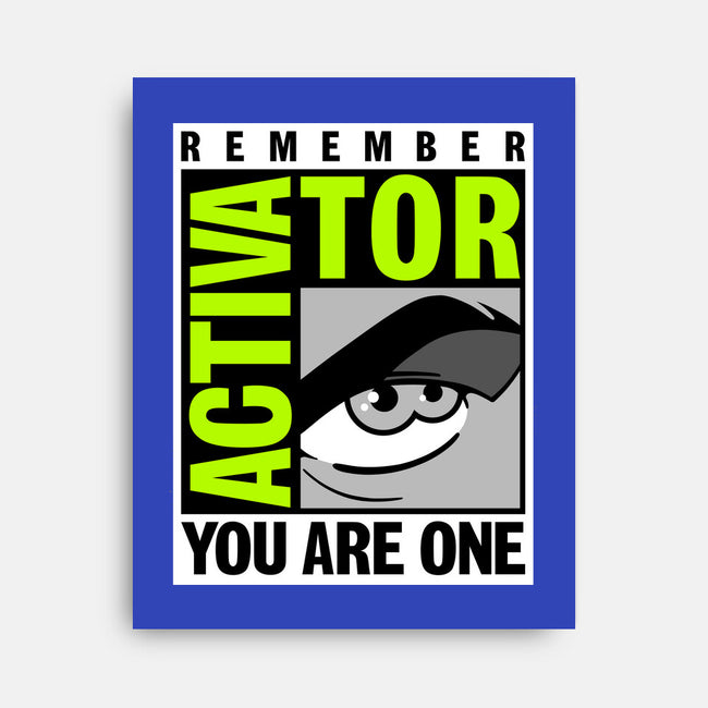 Activator-Con-None-Stretched-Canvas-Getsousa!