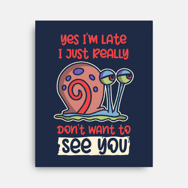 Yes I'm Late-None-Stretched-Canvas-turborat14
