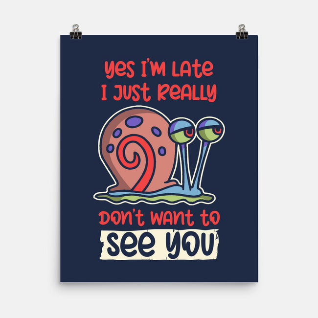 Yes I'm Late-None-Matte-Poster-turborat14