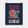 Yes I'm Late-None-Matte-Poster-turborat14