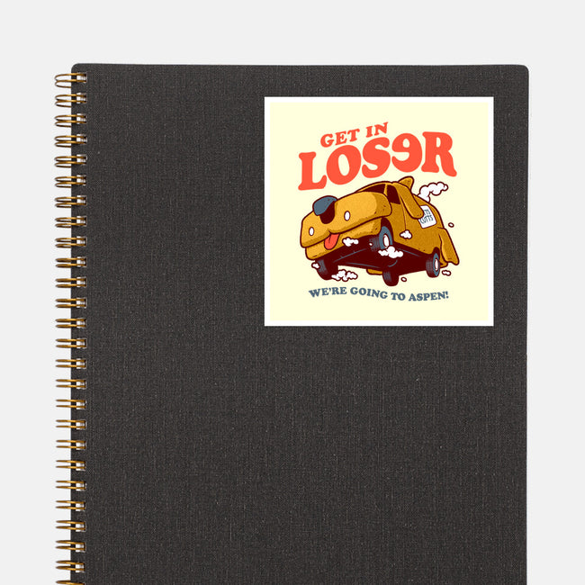 Get In Loser We're Going To Aspen-None-Glossy-Sticker-Jorgetiradoart