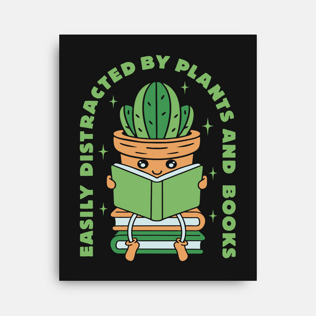 Easily Distracted By Plants And Books-None-Stretched-Canvas-brunopires