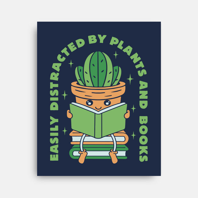 Easily Distracted By Plants And Books-None-Stretched-Canvas-brunopires