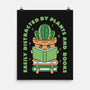 Easily Distracted By Plants And Books-None-Matte-Poster-brunopires