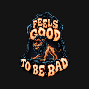 Feels Good To Be Bad