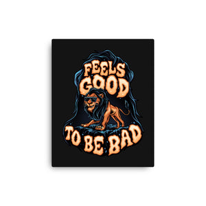 Feels Good To Be Bad