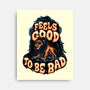 Feels Good To Be Bad-None-Stretched-Canvas-momma_gorilla