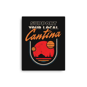 Support Your Local Cantina