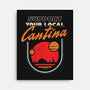 Support Your Local Cantina-None-Stretched-Canvas-sachpica