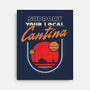 Support Your Local Cantina-None-Stretched-Canvas-sachpica