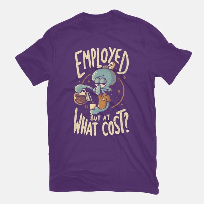 Employed But At What Cost-Mens-Basic-Tee-Arigatees