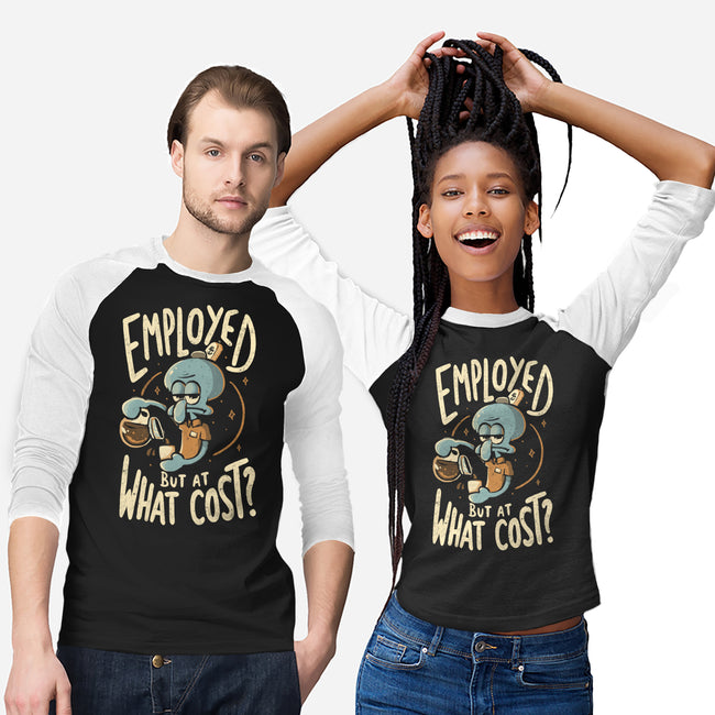 Employed But At What Cost-Unisex-Baseball-Tee-Arigatees