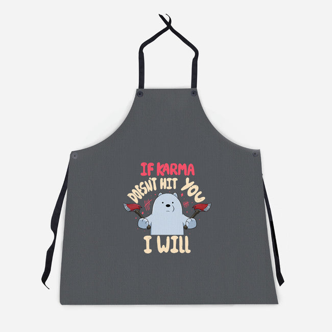 If Karma Doesn't Hit You I Will-Unisex-Kitchen-Apron-MaxoArt