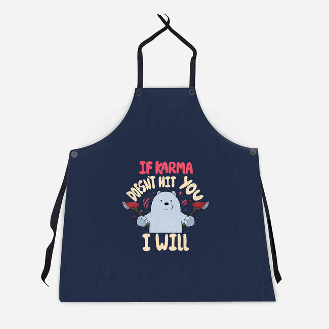 If Karma Doesn't Hit You I Will-Unisex-Kitchen-Apron-MaxoArt