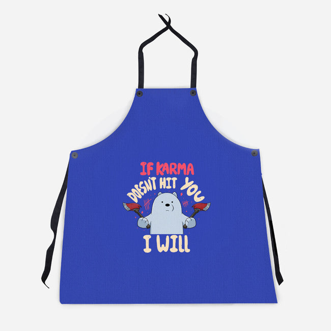 If Karma Doesn't Hit You I Will-Unisex-Kitchen-Apron-MaxoArt