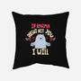 If Karma Doesn't Hit You I Will-None-Removable Cover w Insert-Throw Pillow-MaxoArt