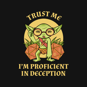 Proficient In Deception