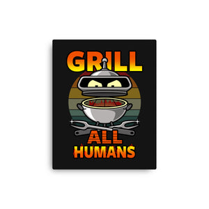 Grill All Humans