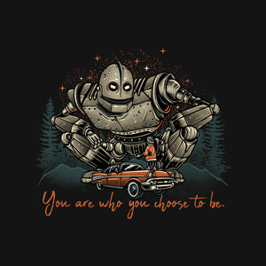You Are Who You Choose To Be