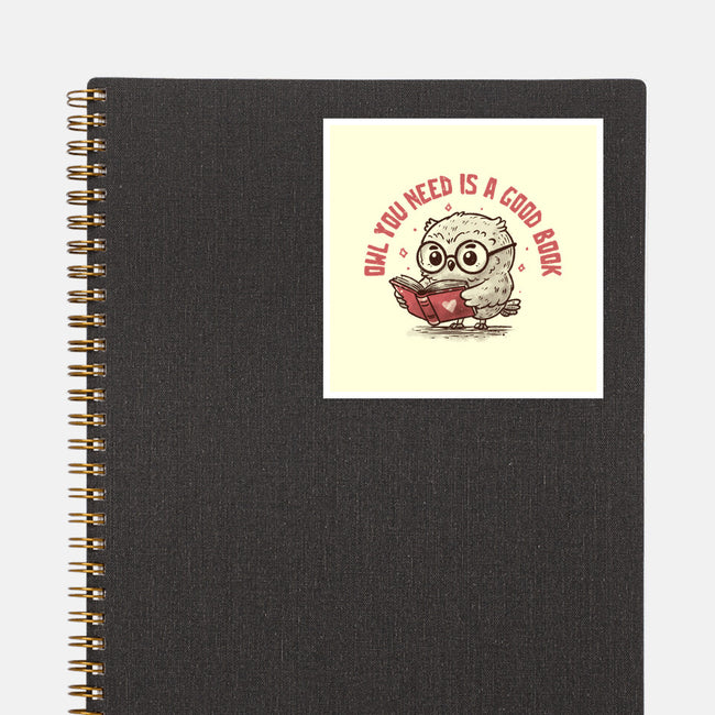 Owl You Need Is A Good Book-None-Glossy-Sticker-koalastudio