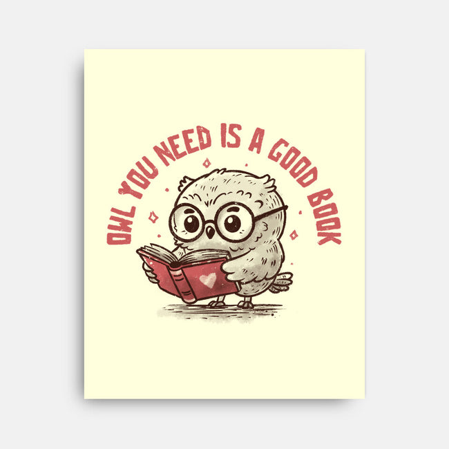 Owl You Need Is A Good Book-None-Stretched-Canvas-koalastudio