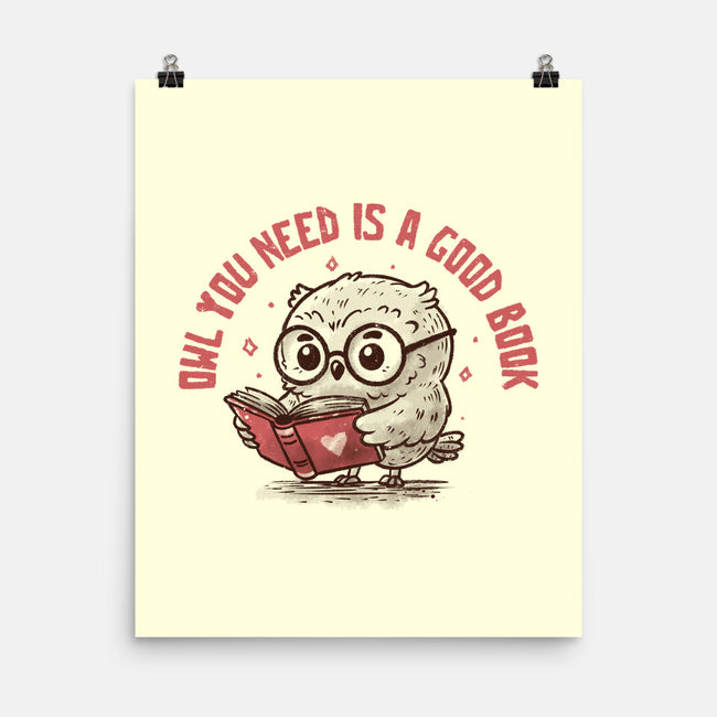 Owl You Need Is A Good Book-None-Matte-Poster-koalastudio