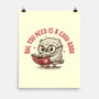 Owl You Need Is A Good Book-None-Matte-Poster-koalastudio