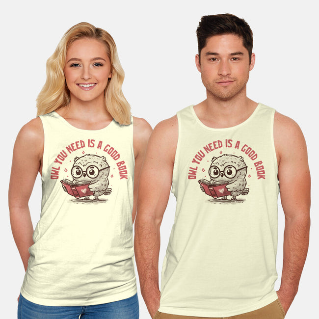 Owl You Need Is A Good Book-Unisex-Basic-Tank-koalastudio