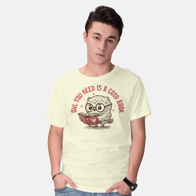 Owl You Need Is A Good Book-Mens-Basic-Tee-koalastudio