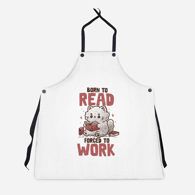 Born To Read Forced To Work-Unisex-Kitchen-Apron-koalastudio