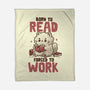 Born To Read Forced To Work-None-Fleece-Blanket-koalastudio
