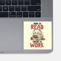 Born To Read Forced To Work-None-Glossy-Sticker-koalastudio