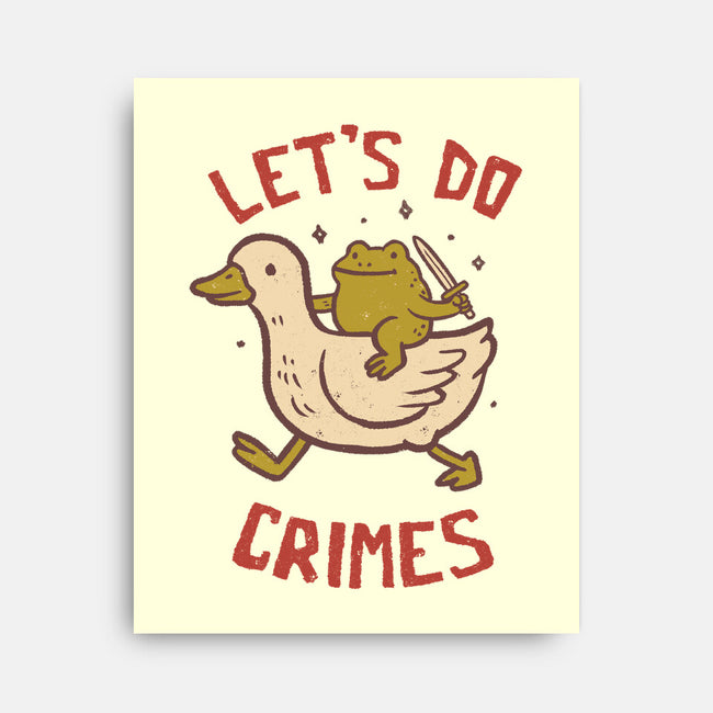 Let's Do Crimes-None-Stretched-Canvas-koalastudio