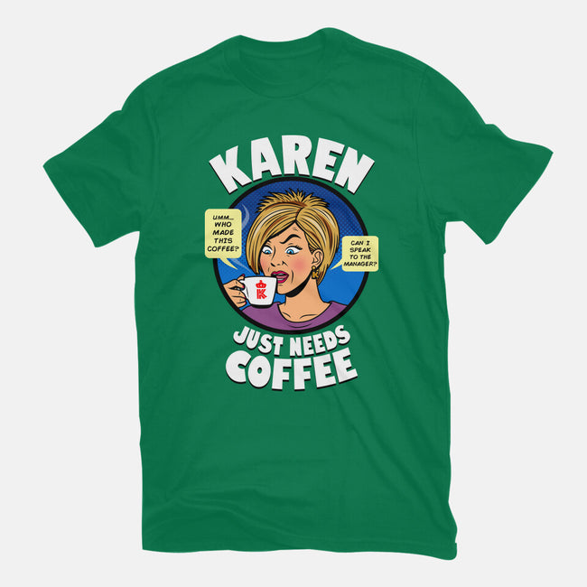 Karen Just Needs Coffee-Mens-Basic-Tee-Boggs Nicolas