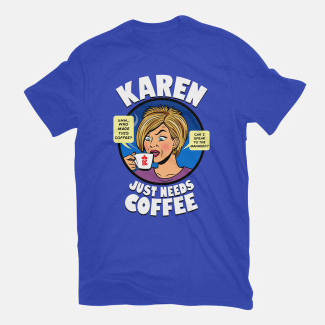 Karen Just Needs Coffee-Mens-Basic-Tee-Boggs Nicolas