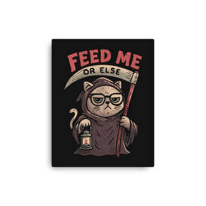 Feed Me Or Else