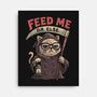 Feed Me Or Else-None-Stretched-Canvas-koalastudio