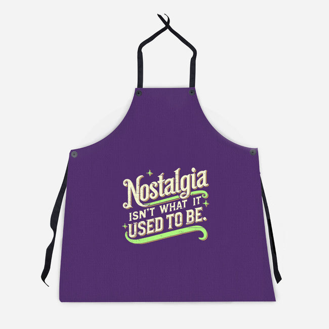 Nostalgia Isn't What It Used To Be-Unisex-Kitchen-Apron-BridgeWalker