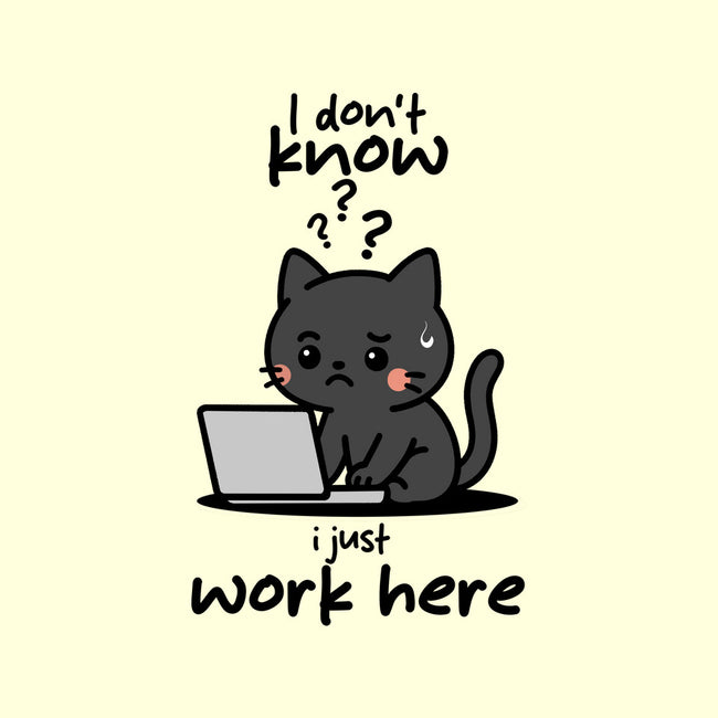 I Just Work Here-None-Stretched-Canvas-fanfabio