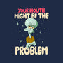 Might Be The Problem-None-Stretched-Canvas-MaxoArt