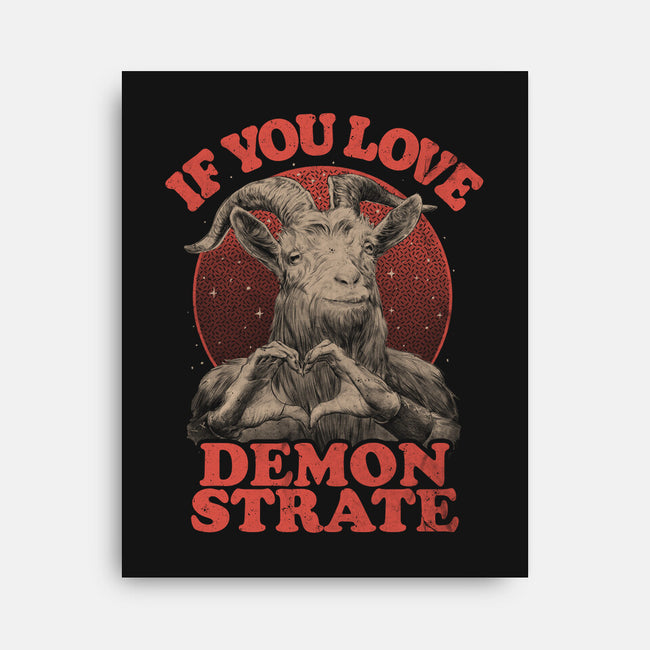 Demonstrate Love-None-Stretched-Canvas-eduely