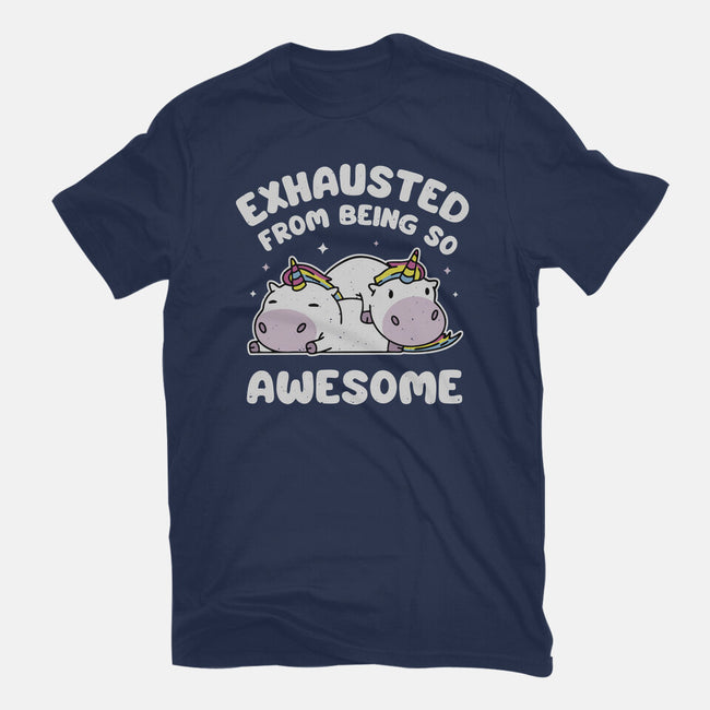 Exhausted From Being So Awesome-Womens-Basic-Tee-brunopires