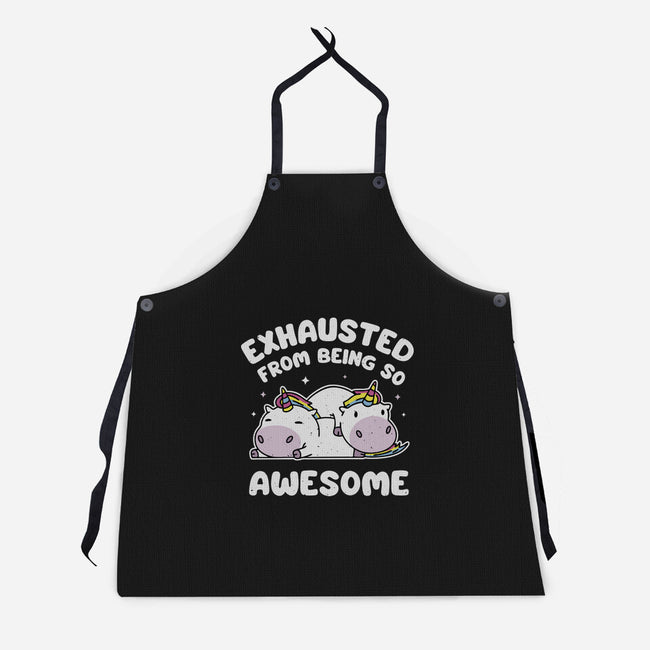 Exhausted From Being So Awesome-Unisex-Kitchen-Apron-brunopires