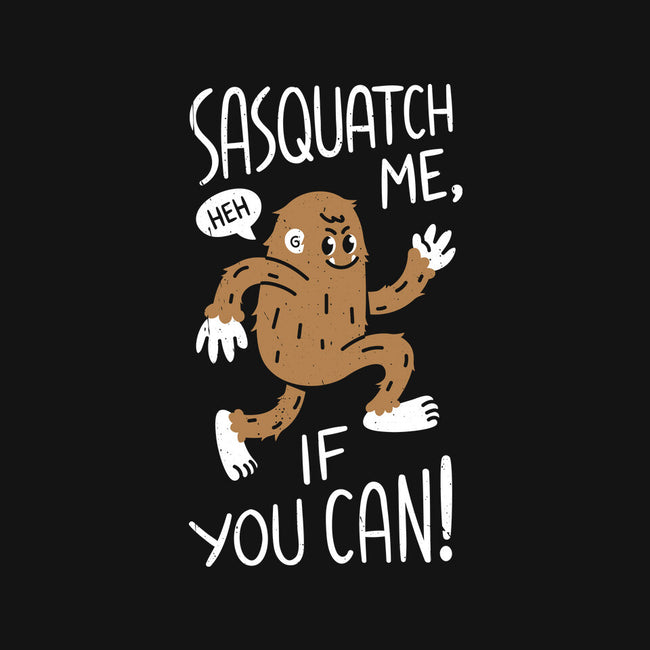 Sasquatch Me If You Can-None-Matte-Poster-rarpoint