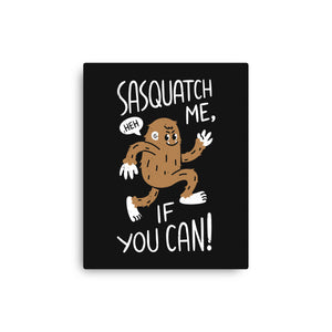 Sasquatch Me If You Can